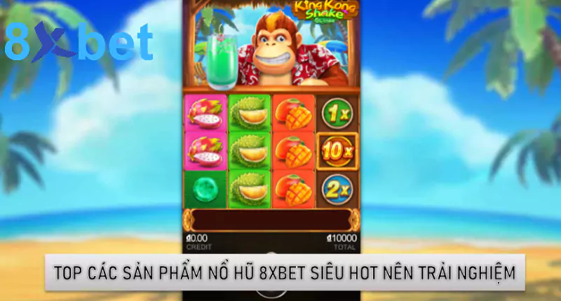 Nổ hũ 8xbet: Thiên đường game slot và jackpot khủng chờ đón 4 Top các sản phẩm nổ hũ 8xbet siêu hot nên trải nghiệm